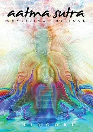 Aatma Sutra: Unveiling the Soul (RARE BOOKS)