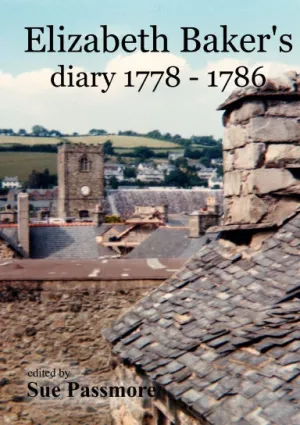 Elizabeth Baker's Diary 1778 - 1786
