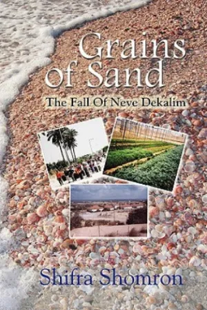 Grains of Sands: The Fall of Neve Dekalim