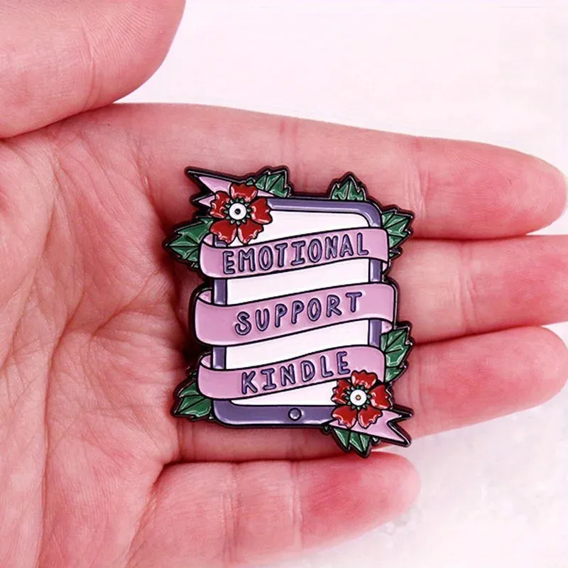 "EMOTIONAL SUPPORT KINDLE" Enamel Pin Badge